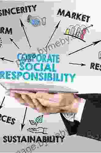 Managing Corporate Social Responsibility: A Communication Approach