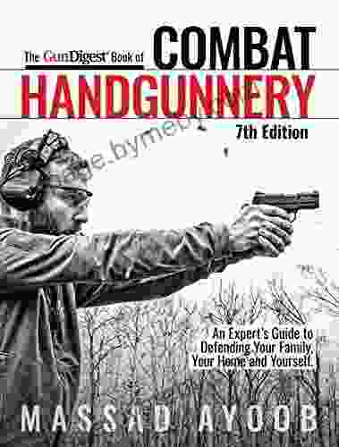 The Gun Digest of Combat Handgunnery 7th Edition