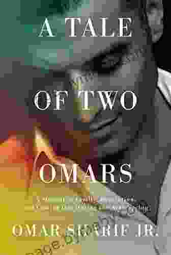 A Tale Of Two Omars: A Memoir Of Family Revolution And Coming Out During The Arab Spring