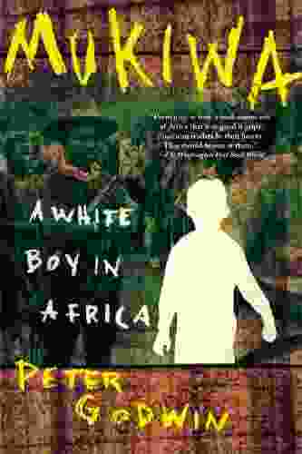 Mukiwa: A White Boy In Africa