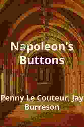 Napoleon S Buttons Penny Le Couteur