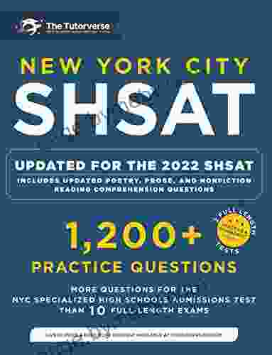 New York City SHSAT: 1 200+ Practice Questions