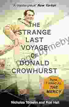 The Strange Last Voyage Of Donald Crowhurst: Now Filmed As The Mercy