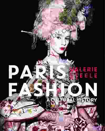 Paris Fashion: A Cultural History