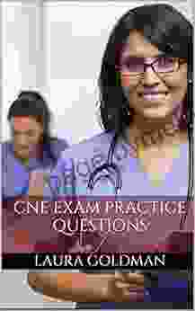 CNE Exam Prep: Practice Questions for the Certified Nurse Educator Exam (CNE Practice Test Questions)