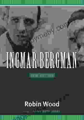 Ingmar Bergman: New Edition (Contemporary Approaches To Film And Media Series)