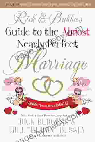 Rick And Bubba S Guide To The Almost Nearly Perfect Marriage