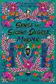 Sense and Second Degree Murder (Jane Austen Murder Mysteries 2)