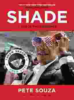 Shade: A Tale Of Two Presidents