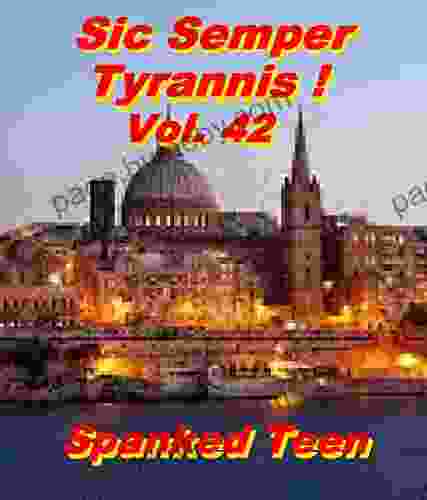 Sic Semper Tyrannis Volume 42