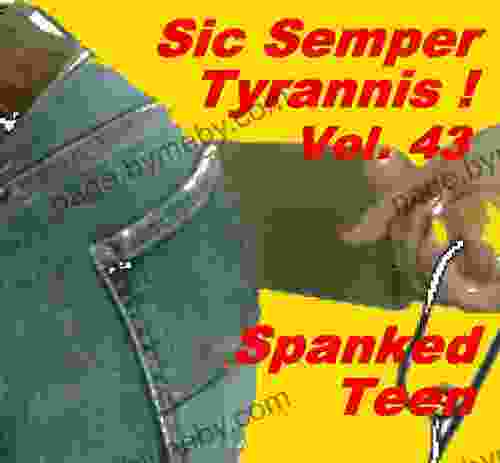 Sic Semper Tyrannis Volume 43