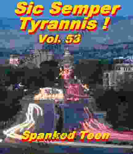 Sic Semper Tyrannis Volume 53