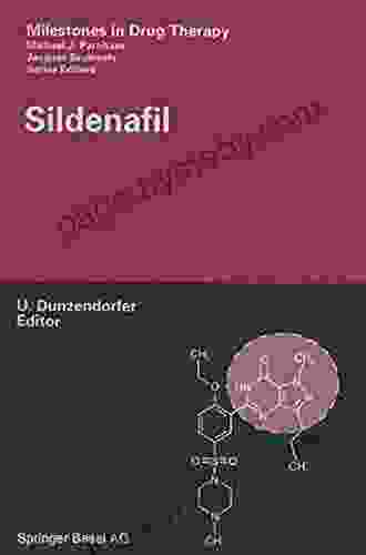 Sildenafil (Milestones in Drug Therapy)