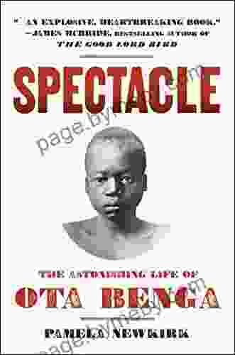 Spectacle: The Astonishing Life Of Ota Benga