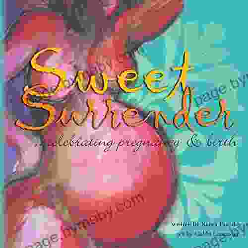 Sweet Surrender: Celebrating Pregnancy Birth