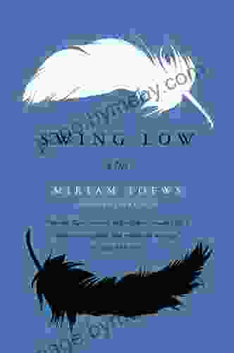 Swing Low: A Life Miriam Toews