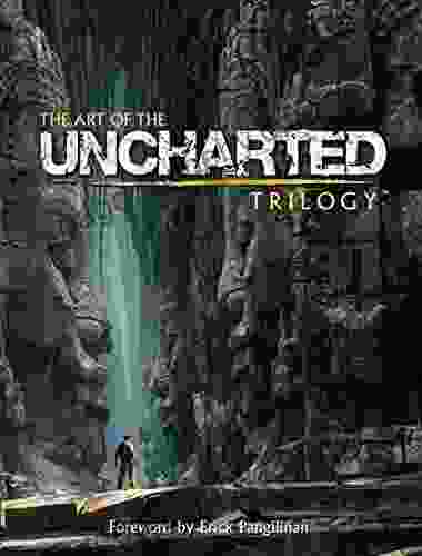 The Art of the Uncharted Trilogy