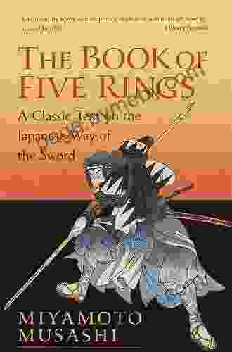 The Of Five Rings: A Classic Text On The Japanese Way Of The Sword (Shambhala Library)