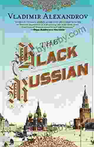 The Black Russian Vladimir Alexandrov