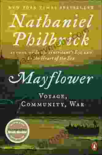 Mayflower: A Story Of Courage Community And War