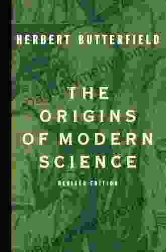 The Origins of Modern Science: From Antiquity to the Scientific Revolution