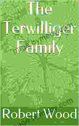 The Terwilliger Family Patricia Gardner