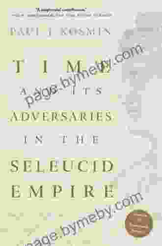 Time And Its Adversaries In The Seleucid Empire