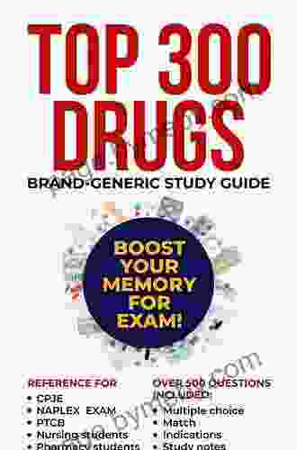 TOP 300 DRUGS STUDY GUIDE : Brand Generic Study Guide