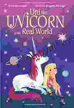 Uni the Unicorn in the Real World