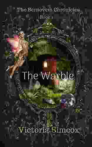 The Warble (The Bernovem Chronicles 1)