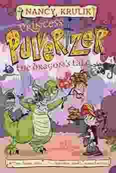 The Dragon S Tale #6 (Princess Pulverizer)