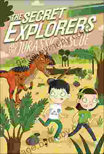 The Secret Explorers And The Jurassic Rescue