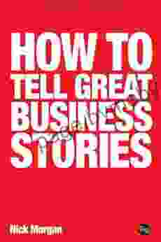 How to Tell Great Business Stories