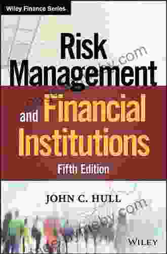 Risk Management And Financial Institutions (Wiley Finance)