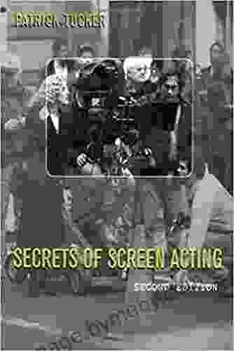 Secrets Of Screen Acting (Theatre Arts Book) (Ebook PDF)