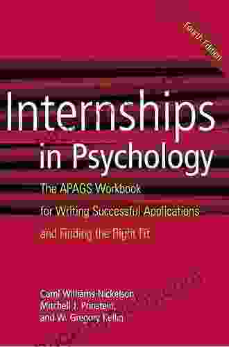 Internships in Psychology: The APAGS Workbook for Writing Successful Applications and Finding the Right Fit