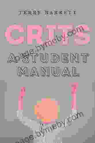 CRITS: A Student Manual Terry Barrett