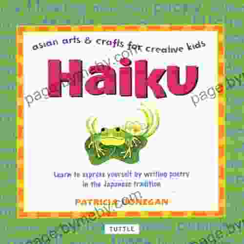 Haiku: Asian Arts And Crafts For Creative Kids