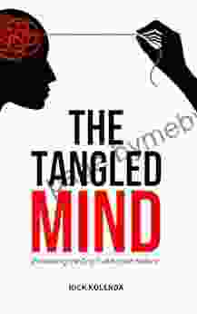 The Tangled Mind: Unraveling the Origin of Human Nature