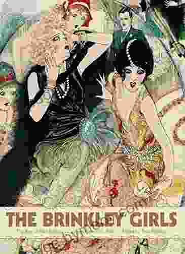 The Brinkley Girls: The Best Of Nell Brinkley S Cartoons: The Best Of Nell Brinkley S Cartoons From 1913 1940