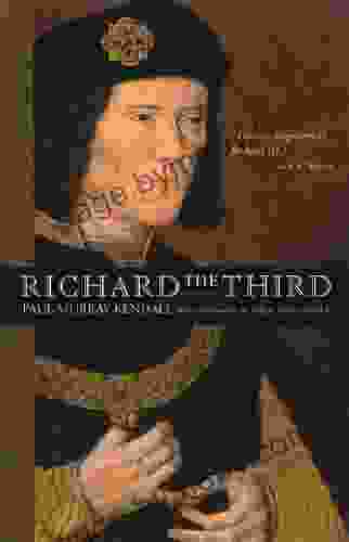 Richard The Third Paul Murray Kendall