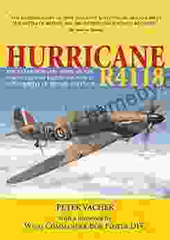 Hurricane R4118: The Extraordinary Story Of The Discovery And Restoration Of A Great Battle Of Britain Survivor