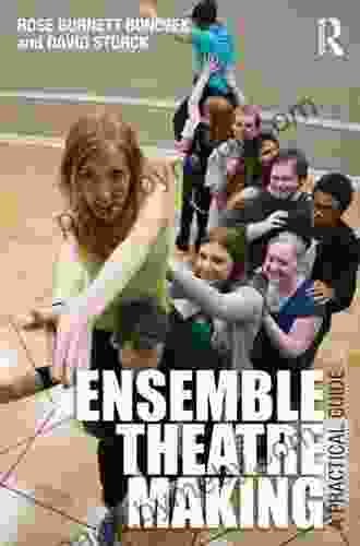 Ensemble Theatre Making: A Practical Guide