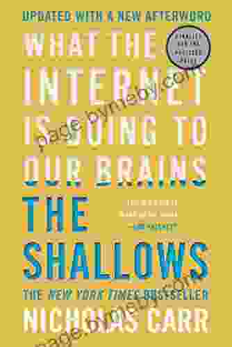 The Shallows: What The Internet Is Doing To Our Brains